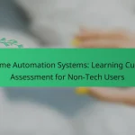 Home Automation Systems: Learning Curve Assessment for Non-Tech Users